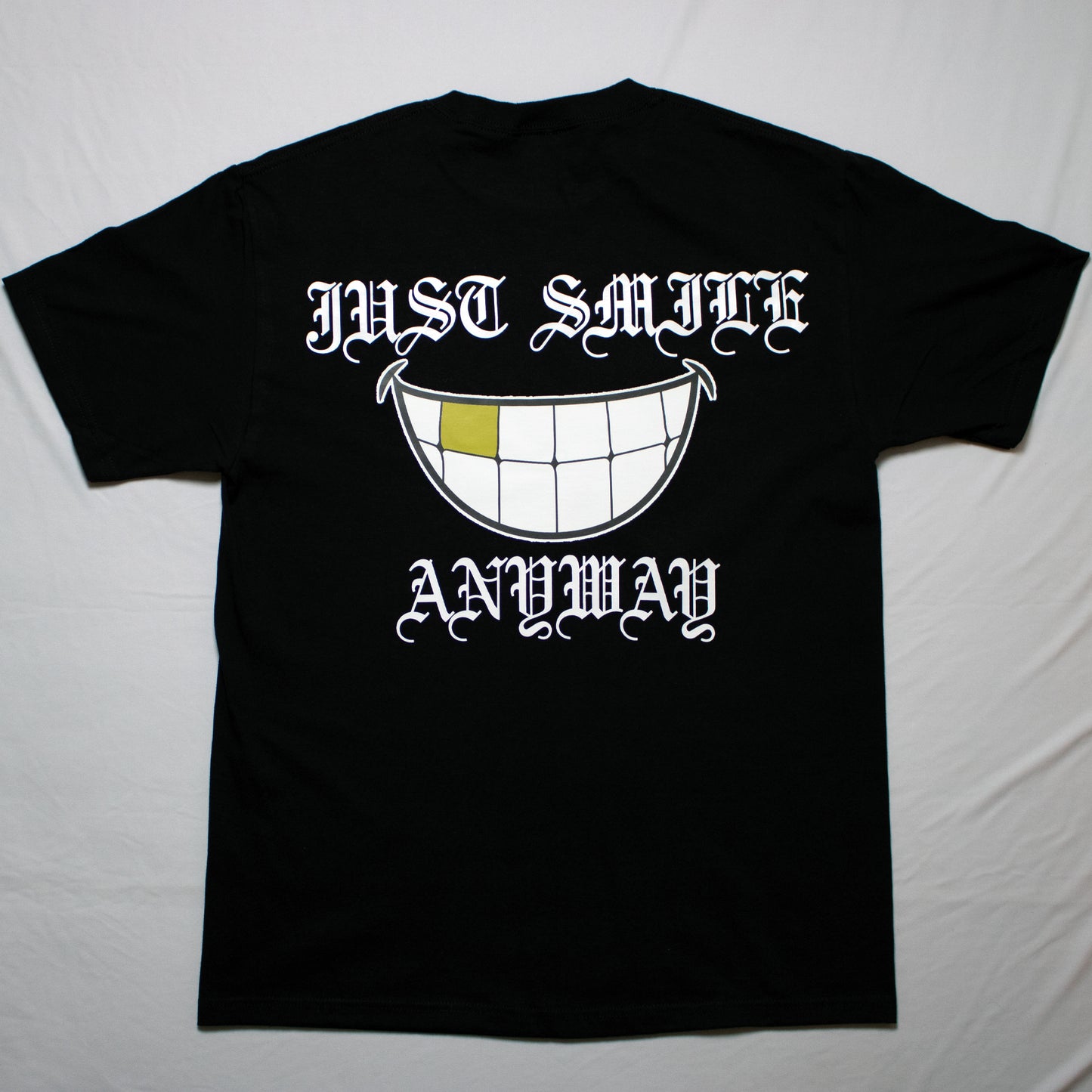 Just Smile Anyway Tee
